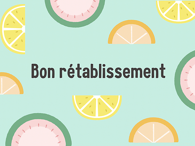 Carte de bon rétablissement avec motifs de tranches de citron et pamplemousse sur fond vert et texte 'Bon rétablissement'